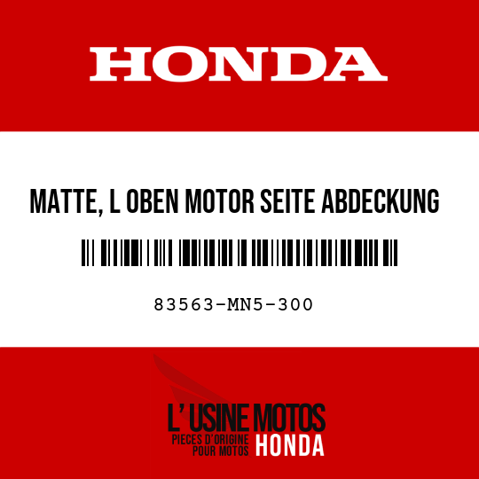 image de 83563-MN5-300 MATTE, L OBEN MOTOR SEITE ABDECKUNG