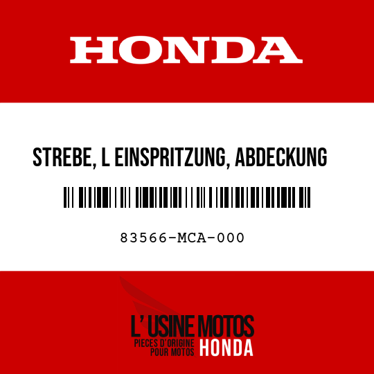 image de 83566-MCA-000 STREBE, L EINSPRITZUNG, ABDECKUNG