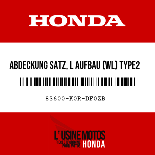 image de 83600-K0R-DF0ZB ABDECKUNG SATZ, L AUFBAU (WL) TYPE2