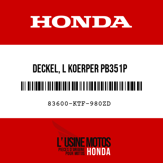image de 83600-KTF-980ZD DECKEL, L KOERPER PB351P 