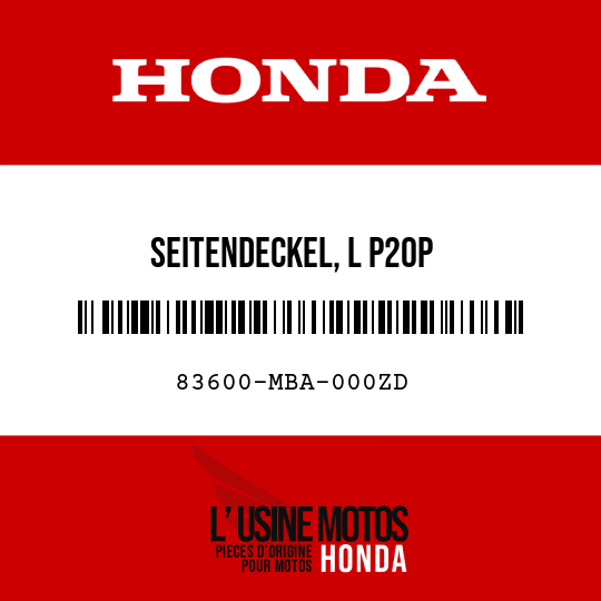 image de 83600-MBA-000ZD SEITENDECKEL, L P20P