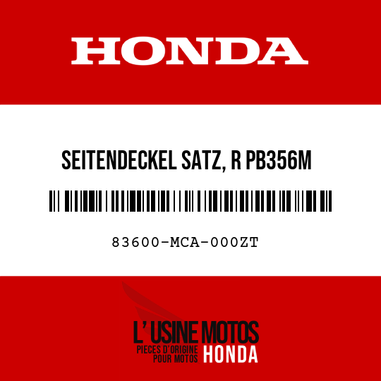 image de 83600-MCA-000ZT SEITENDECKEL SATZ, R PB356M 