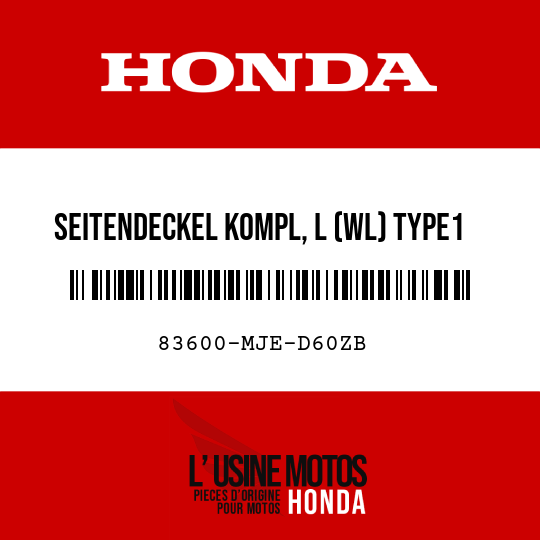 image de 83600-MJE-D60ZB SEITENDECKEL KOMPL, L (WL) TYPE1 (TYPE1 )