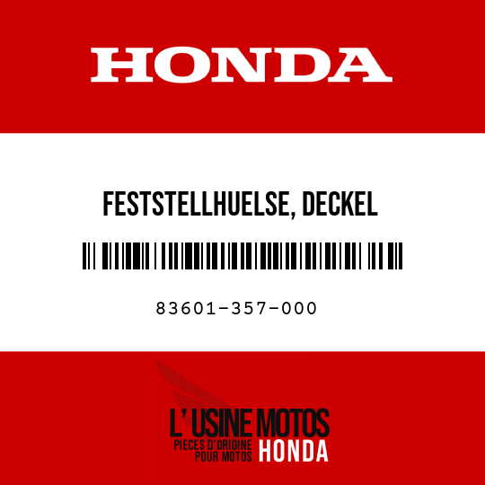 image de 83601-357-000 FESTSTELLHUELSE, DECKEL