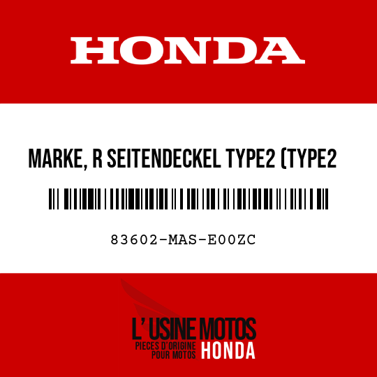 image de 83602-MAS-E00ZC MARKE, R SEITENDECKEL TYPE2 (TYPE2 )