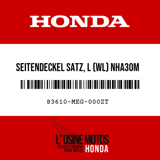 image de 83610-MEG-000ZT SEITENDECKEL SATZ, L (WL) NHA30M 