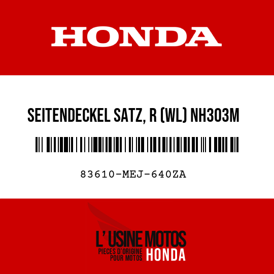 image de 83610-MEJ-640ZA SEITENDECKEL SATZ, R (WL) NH303M 