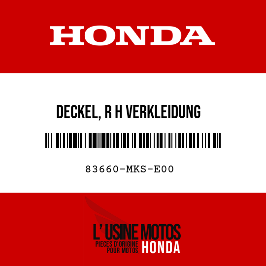 image de 83660-MKS-E00 DECKEL, R H VERKLEIDUNG