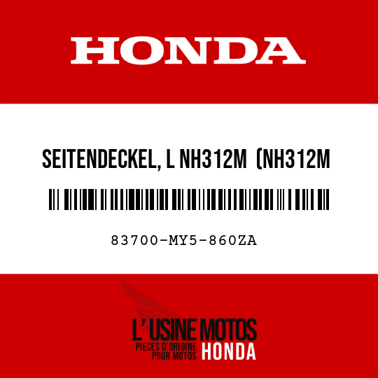 image de 83700-MY5-860ZA SEITENDECKEL, L NH312M  (NH312M MATTES CYNOS-GRAU-METALLIC)