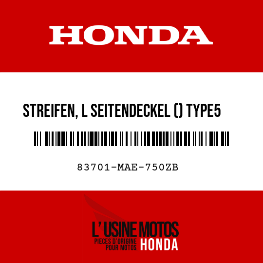 image de 83701-MAE-750ZB STREIFEN, L SEITENDECKEL () TYPE5 
