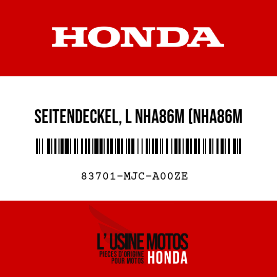 image de 83701-MJC-A00ZE SEITENDECKEL, L NHA86M (NHA86M SCHWARZ-METALLIC, BADASS)