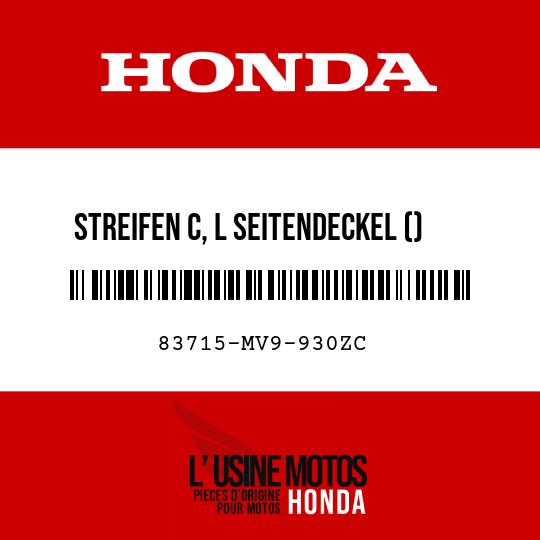 image de 83715-MV9-930ZC STREIFEN C, L SEITENDECKEL () TYPE17 