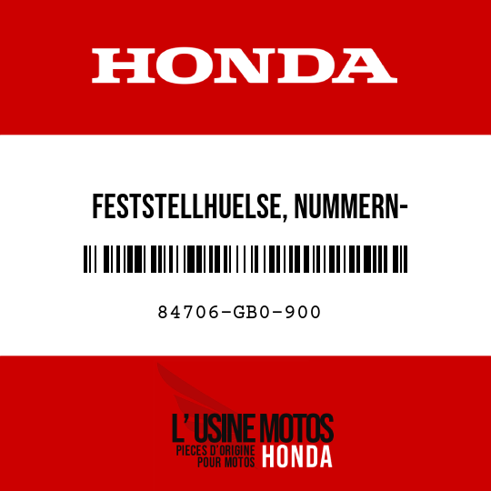 image de 84706-GB0-900 FESTSTELLHUELSE, NUMMERN- SCHILDHALTER