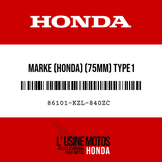 image de 86101-KZL-840ZC MARKE (HONDA) (75MM) TYPE1