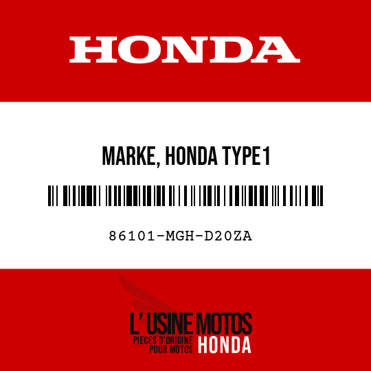 image de 86101-MGH-D20ZA MARKE, HONDA TYPE1