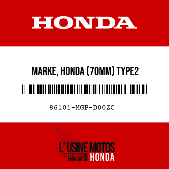 image de 86101-MGP-D00ZC MARKE, HONDA (70MM) TYPE2