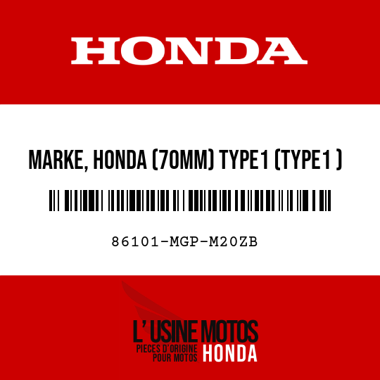 image de 86101-MGP-M20ZB MARKE, HONDA (70MM) TYPE1 (TYPE1 )