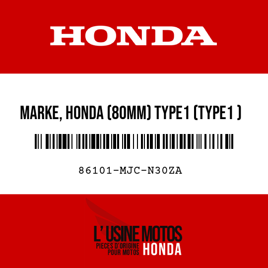 image de 86101-MJC-N30ZA MARKE, HONDA (80MM) TYPE1 (TYPE1 )