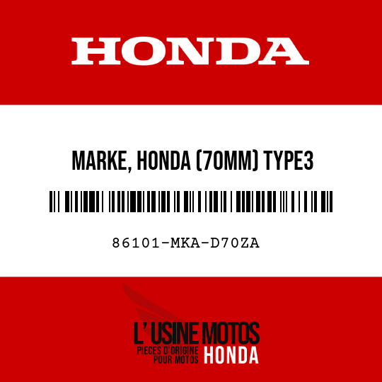 image de 86101-MKA-D70ZA MARKE, HONDA (70MM) TYPE3