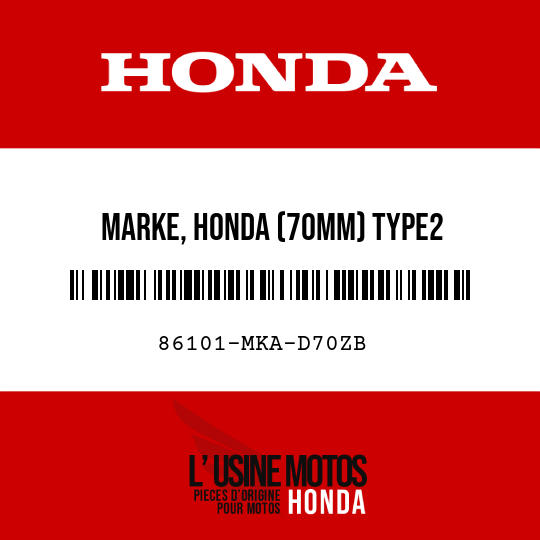 image de 86101-MKA-D70ZB MARKE, HONDA (70MM) TYPE2