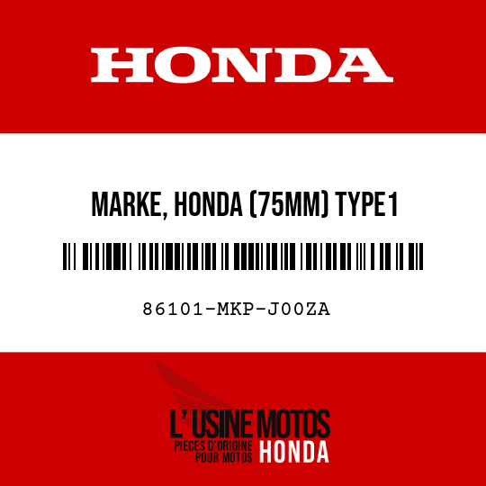 image de 86101-MKP-J00ZA MARKE, HONDA (75MM) TYPE1