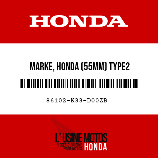 image de 86102-K33-D00ZB MARKE, HONDA (55MM) TYPE2