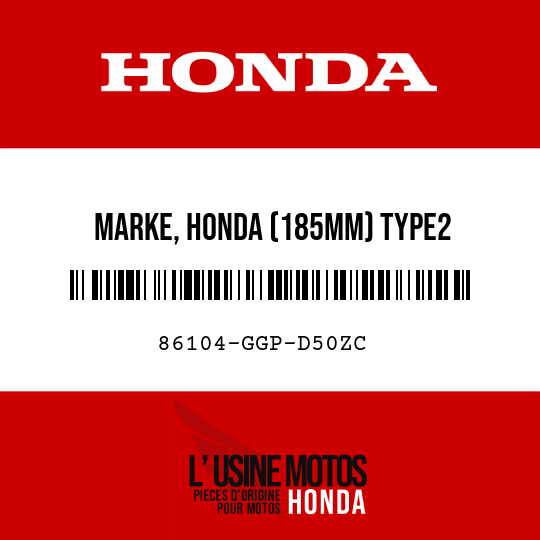 image de 86104-GGP-D50ZC MARKE, HONDA (185MM) TYPE2