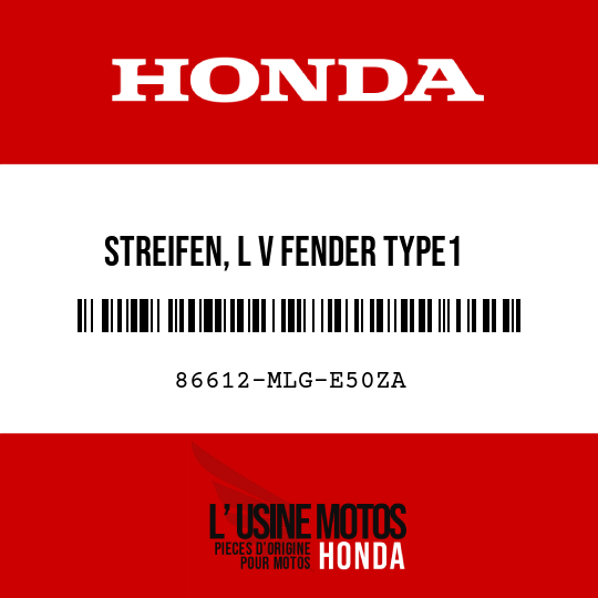 image de 86612-MLG-E50ZA STREIFEN, L V FENDER TYPE1