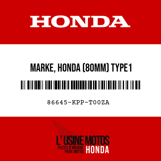image de 86645-KPP-T00ZA MARKE, HONDA (80MM) TYPE1