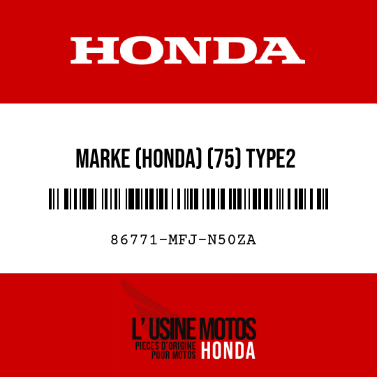 image de 86771-MFJ-N50ZA MARKE (HONDA) (75) TYPE2