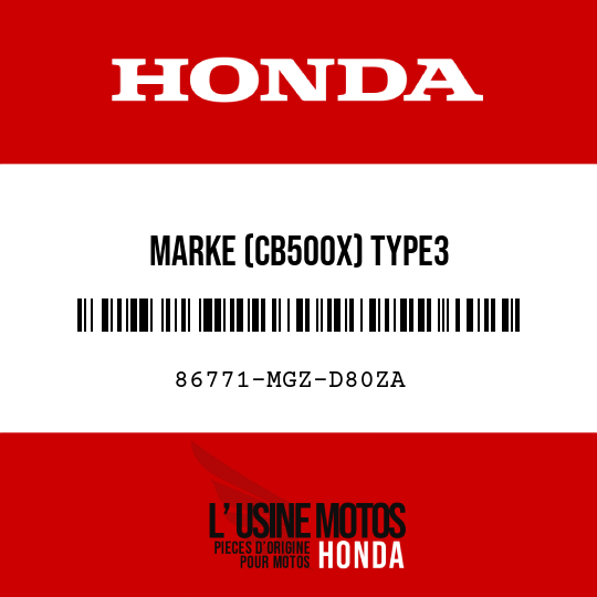 image de 86771-MGZ-D80ZA MARKE (CB500X) TYPE3