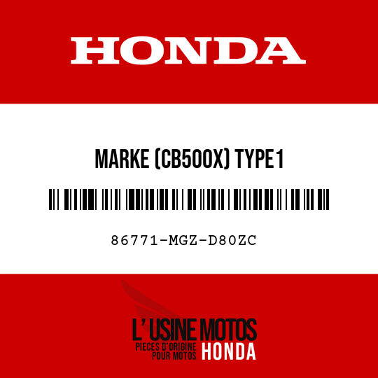 image de 86771-MGZ-D80ZC MARKE (CB500X) TYPE1