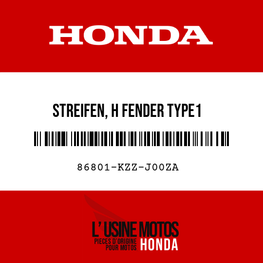 image de 86801-KZZ-J00ZA STREIFEN, H FENDER TYPE1