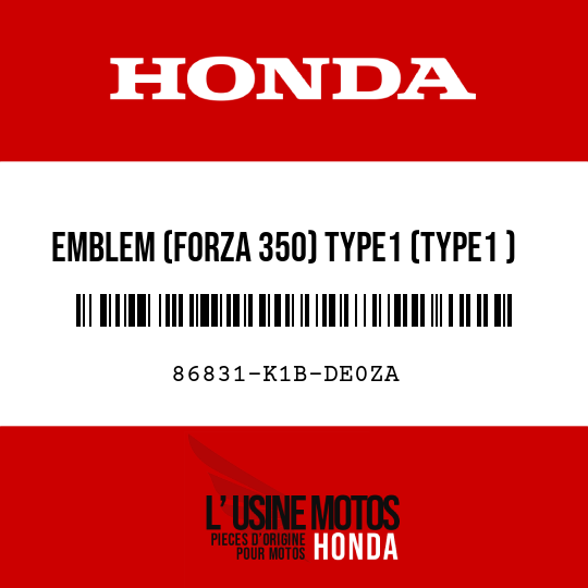 image de 86831-K1B-DE0ZA EMBLEM (FORZA 350) TYPE1 (TYPE1 )