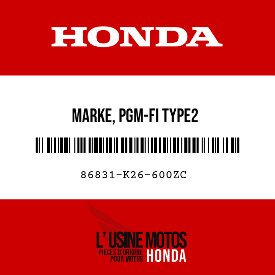 image de 86831-K26-600ZC MARKE, PGM-FI TYPE2