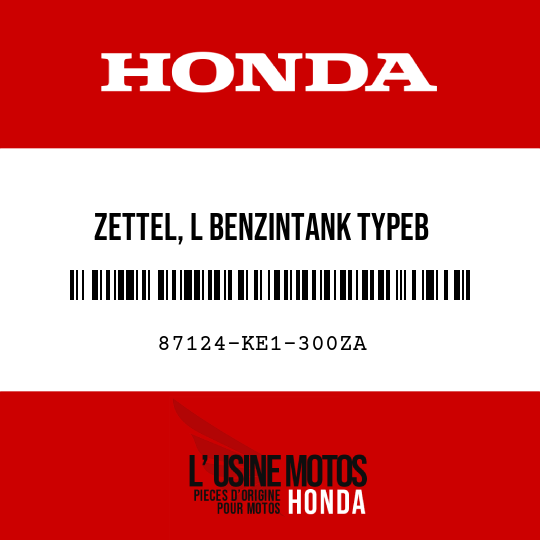 image de 87124-KE1-300ZA ZETTEL, L BENZINTANK TYPEB