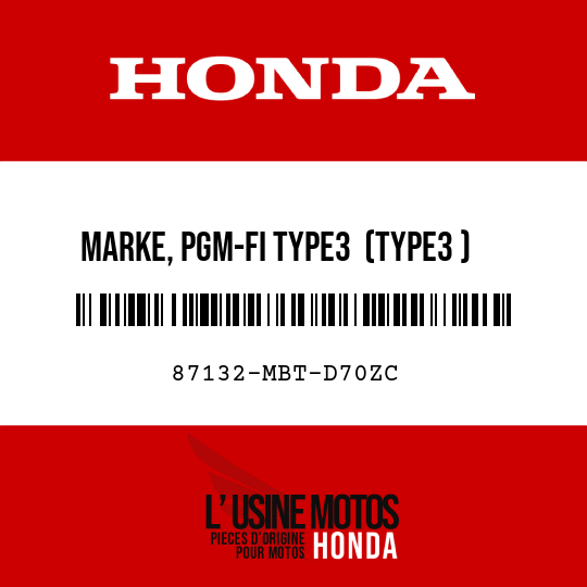 image de 87132-MBT-D70ZC MARKE, PGM-FI TYPE3  (TYPE3 )