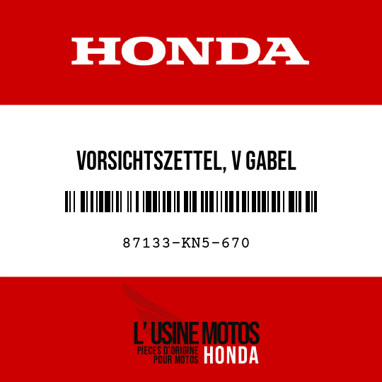 image de 87133-KN5-670 VORSICHTSZETTEL, V GABEL