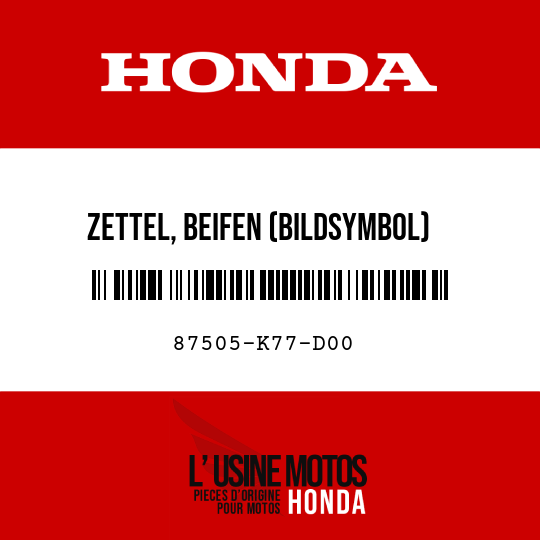 image de 87505-K77-D00 ZETTEL, BEIFEN (BILDSYMBOL)