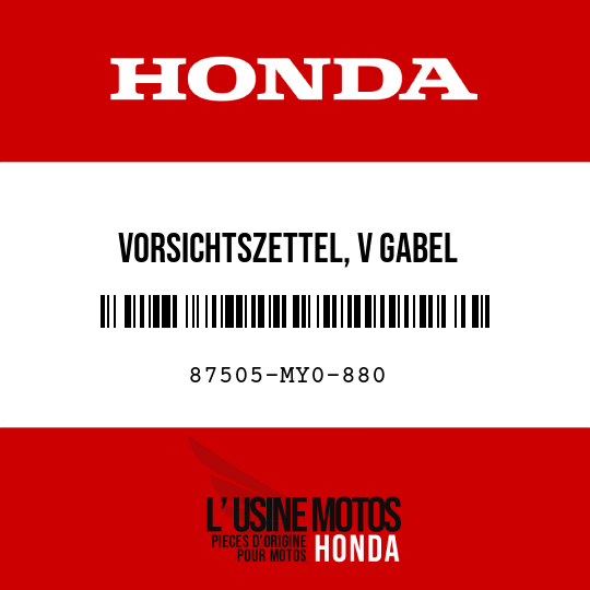image de 87505-MY0-880 VORSICHTSZETTEL, V GABEL