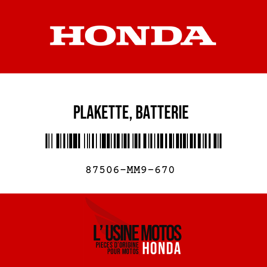 image de 87506-MM9-670 PLAKETTE, BATTERIE