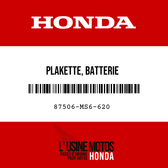 image de 87506-MS6-620 PLAKETTE, BATTERIE