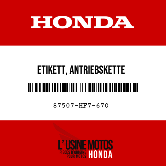 image de 87507-HF7-670 ETIKETT, ANTRIEBSKETTE