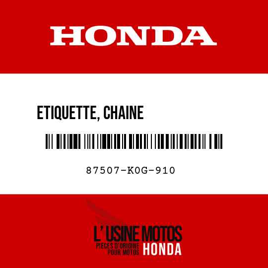 image de 87507-K0G-910 ETIQUETTE, CHAINE             D'ENTRAINEMENT