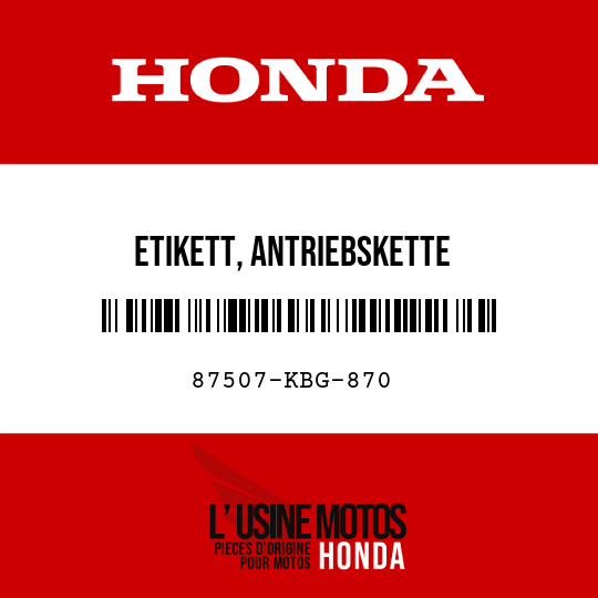 image de 87507-KBG-870 ETIKETT, ANTRIEBSKETTE