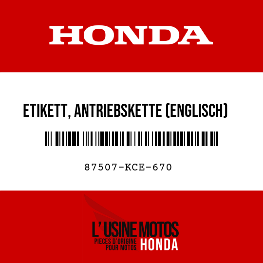 image de 87507-KCE-670 ETIKETT, ANTRIEBSKETTE (ENGLISCH)