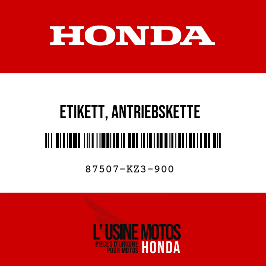 image de 87507-KZ3-900 ETIKETT, ANTRIEBSKETTE