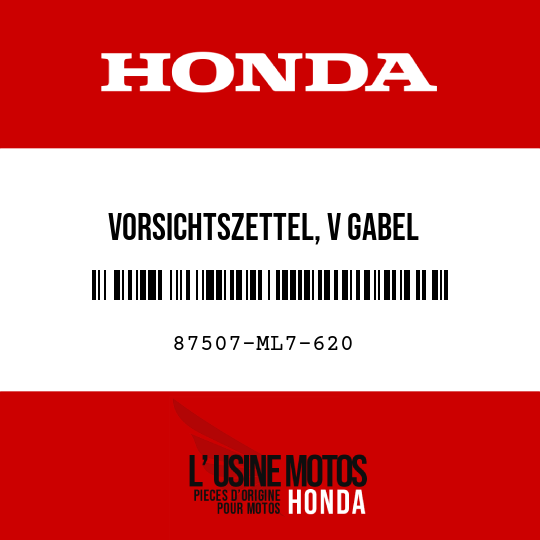 image de 87507-ML7-620 VORSICHTSZETTEL, V GABEL