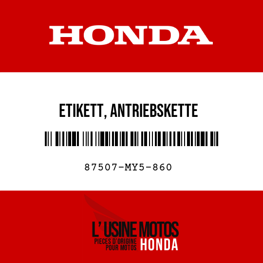 image de 87507-MY5-860 ETIKETT, ANTRIEBSKETTE