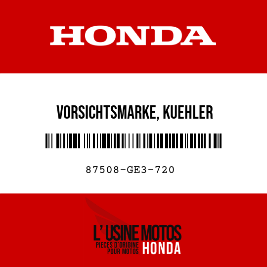 image de 87508-GE3-720 VORSICHTSMARKE, KUEHLER (FRANZOSISCH)